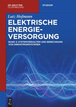 Systemverhalten und Berechnung von Drehstromsystemen - Hofmann, Lutz