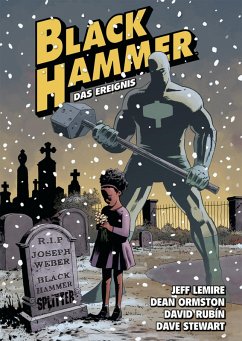 Black Hammer. Band 2 (eBook, PDF) - Lemire, Jeff