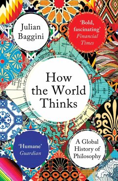 How the World Thinks (eBook, ePUB) - Baggini, Julian