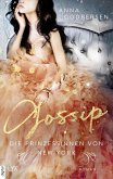 Gossip / Die Prinzessinnen von New York Bd.3 (eBook, ePUB)