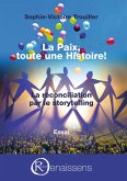 La Paix, toute une histoire! (eBook, ePUB)