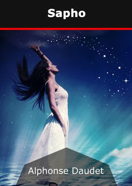 Sapho (eBook, ePUB) Sapho (eBook, ePUB)