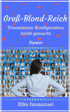 Groß-Blond-Reich (eBook, ePUB) - Immanuel, Elke