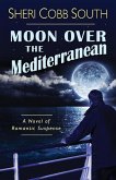 Moon over the Mediterranean (eBook, ePUB)