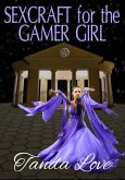 SexCraft for the Gamer Girl (eBook, ePUB)