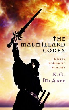 The Malmillard Codex (eBook, ePUB) - McAbee, K. G.