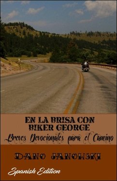 Cover En La Brisa Con Biker George: Breves Devocionales para el Camino (eBook, ePUB)