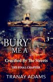 Bury Me A G 3 (eBook, ePUB)