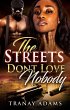 The Streets Don't Love Nobody (eBook,... - Bild 1