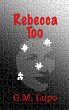 Rebecca, Too (eBook, ePUB) - Bild 1