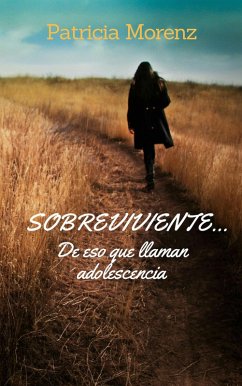 Cover Sobreviviente... De eso que llaman adolescencia (eBook, ePUB)
