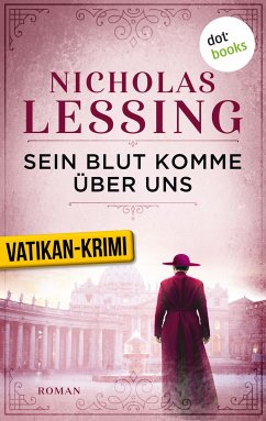 Sein Blut komme über uns - Der erste Fall für Prospero Lambertini (eBook, ePUB) - Lessing, Nicholas