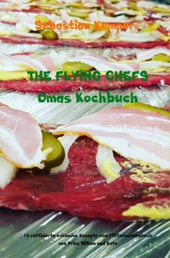 THE FLYING CHEFS Omas Kochbuch (eBook, ePUB) - Kemper, Sebastian
