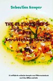 THE FLYING CHEFS Das Karottenkochbuch (eBook, ePUB)