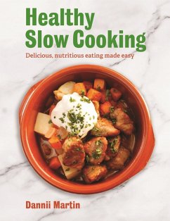 The Healthy Slow Cooker (eBook, ePUB) - Martin, Dannii