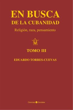 Cover En busca de la cubanidad (tomo III) (eBook, ePUB)