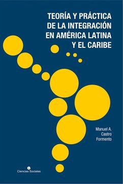 Cover Teoría y práctica de la integración en América Latina y el Caribe (eBook, ePUB)