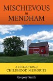 Mischievous in Mendham (eBook, ePUB)