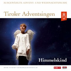 Tiroler Adventsingen-Himmelskind Ausgabe 2 - Diverse