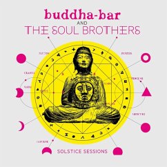 Buddha Bar And The Soul Brothers: Solstice Session - Buddha Bar Presents/Various