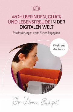 Cover Wohlbefinden, Glück und Lebensfreude in der digitalen Welt (eBook, ePUB)