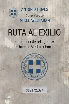 Ruta al exiio (eBook, ePUB) - Trives, Antonio