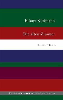 Die alten Zimmer (eBook, ePUB) - Kleßmann, Eckhart