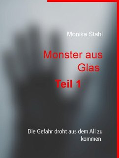 Monster aus Glas (eBook, ePUB)