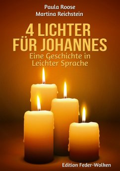 4 Lichter für Johannes (eBook, ePUB) - Roose, Paula; Reichstein, Martina