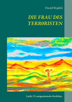 Die Frau des Terroristen (eBook, ePUB) - Birgfeld, Harald