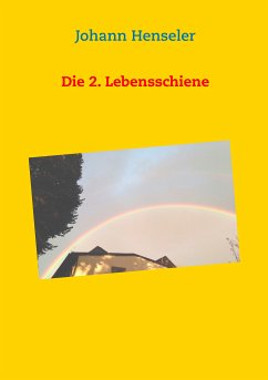 Die 2. Lebensschiene (eBook, ePUB)