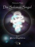 Die Salomon Siegel Band I: Maria Magdalena (eBook, ePUB)