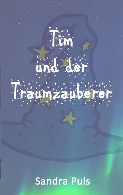 Tim und der Traumzauberer (eBook, ePUB)