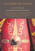 La Guerre des Gaules de Jules César (eBook, ePUB) La Guerre des Gaules de Jules César (eBook, ePUB)