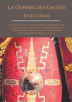 La Guerre des Gaules de Jules César (eBook, ePUB)