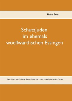 Schutzjuden im ehemals woellwarthschen Essingen (eBook, ePUB) - Bohn, Heinz