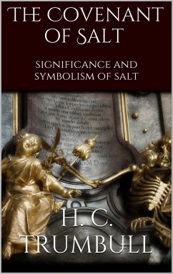 The Covenant of Salt (eBook, ePUB) - Clay Trumbull, H.