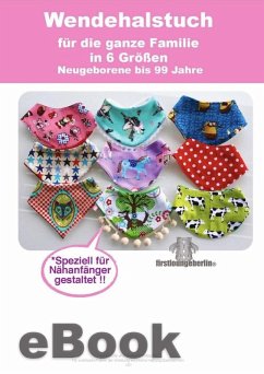 Cover Wendehalstuch für die ganze Familie Gr. XS-XXL von firstloungeberlin (eBook, ePUB)