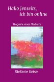 Hallo Jenseits, ich bin online (eBook, ePUB)