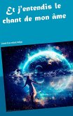 Et j'entendis le chant de mon âme (eBook, ePUB)