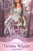 Adeline (Lady Archer's Creed Series (Credo de las Damas Arqueras )) (eBook, ePUB)