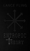Entropic Theory (eBook, ePUB)