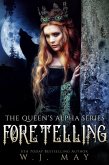 Foretelling (The Queen's Alpha Series, #9) (eBook, ePUB)