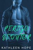 Perigo Sedutor (eBook, ePUB)