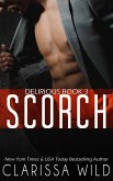 Scorch (Delirious) (eBook, ePUB)