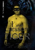 I Am Larsson Tiger (eBook, ePUB) I Am Larsson Tiger (eBook, ePUB)
