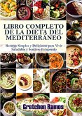 El libro de cocina completo de la dieta del Mediterráneo (eBook, ePUB)