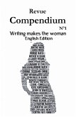 Writing makes the woman: Excerpts from selected texts and contributions (1 of 1, #1) (eBook, ePUB)