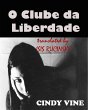 O Clube da Liberdade (eBook, ePUB) - Bild 1