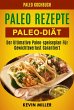 Paleo Rezepte: Paleo-diät: Der... - Bild 1